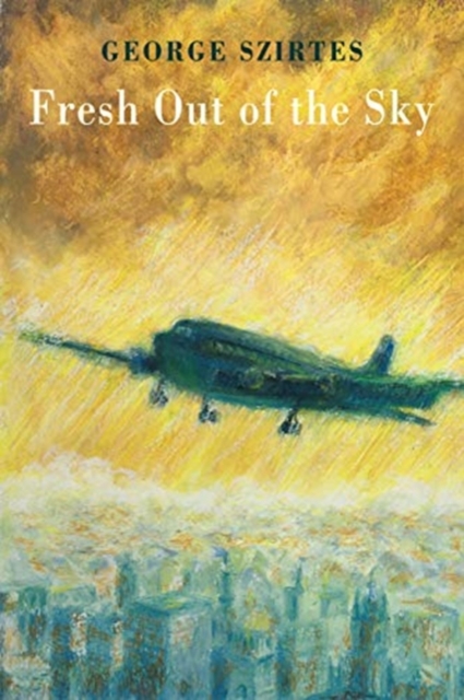 Fresh Out of the Sky, Paperback / softback Book