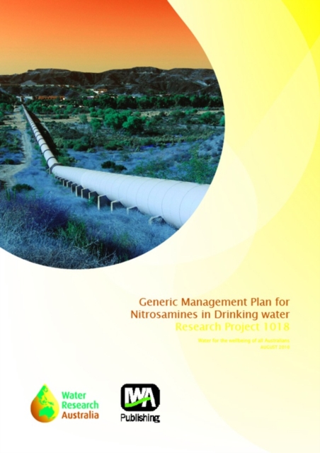 Generic Management Plan for Nitrosamines in Drinking water, PDF eBook