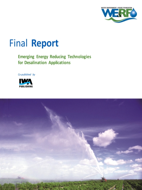 Emerging Energy Reducing Technologies for Desalination Applications, PDF eBook