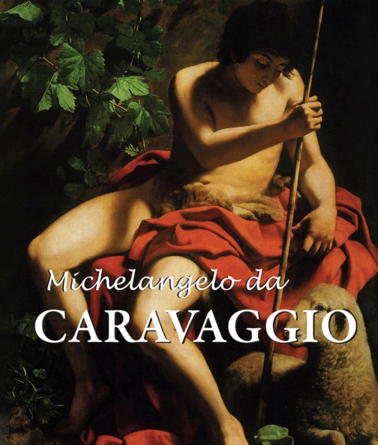 Michelangelo da Caravaggio : Best of, PDF eBook