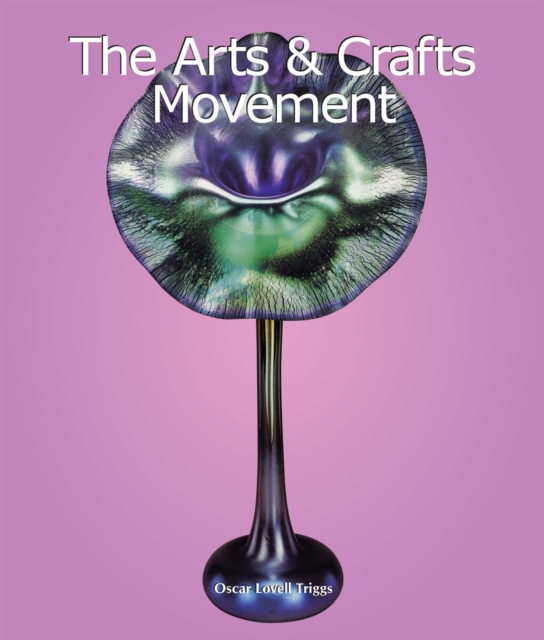 The Arts & Crafts Movement, PDF eBook
