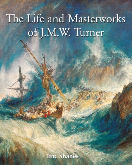 The Life and Masterworks of J.M.W. Turner, PDF eBook
