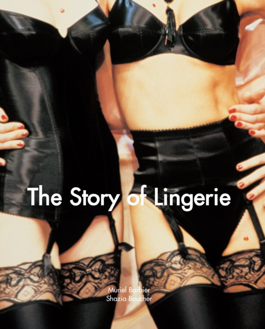 The Story of Lingerie, PDF eBook