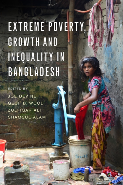 Extreme Poverty, Growth and Inequality in Bangladesh, EPUB eBook