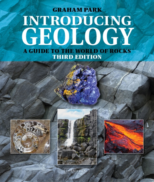 Introducing Geology : A Guide to the World of Rocks, Paperback / softback Book