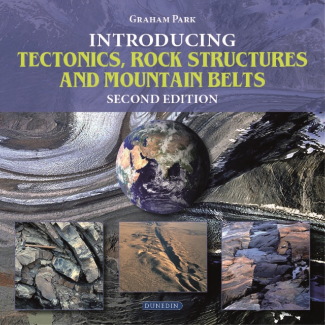 Introducing Tectonics, Rock Structures and Mountain Belts, EPUB eBook