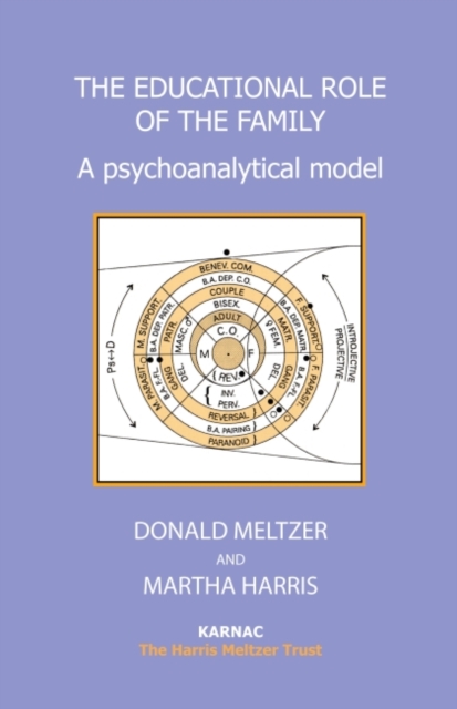 The Educational Role of the Family : A Psychoanalytical Model, Paperback / softback Book