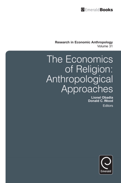 Economics of Religion : Anthropological Approaches, PDF eBook