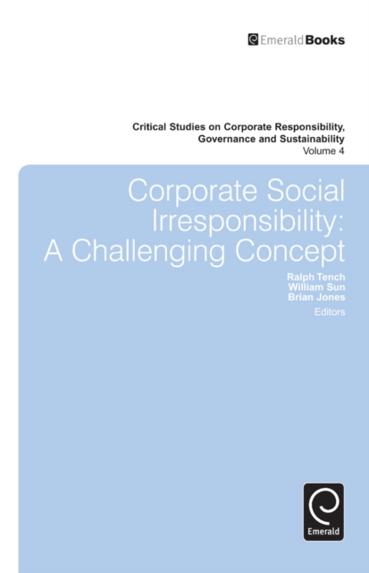 Corporate Social Irresponsibility : A Challenging Concept, EPUB eBook