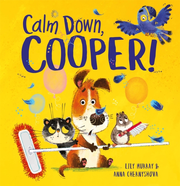 Calm Down, Cooper!, Paperback / softback Book
