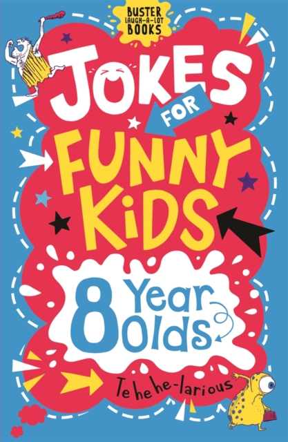 Jokes for Funny Kids: 8 Year Olds, Paperback / softback Book