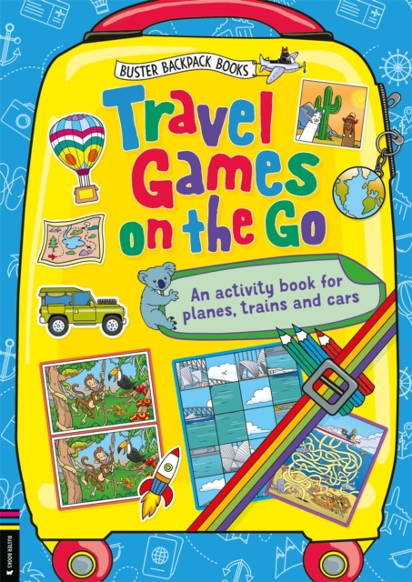 Travel Games on the Go : An Activity Book for Planes, Trains and Cars, Paperback / softback Book