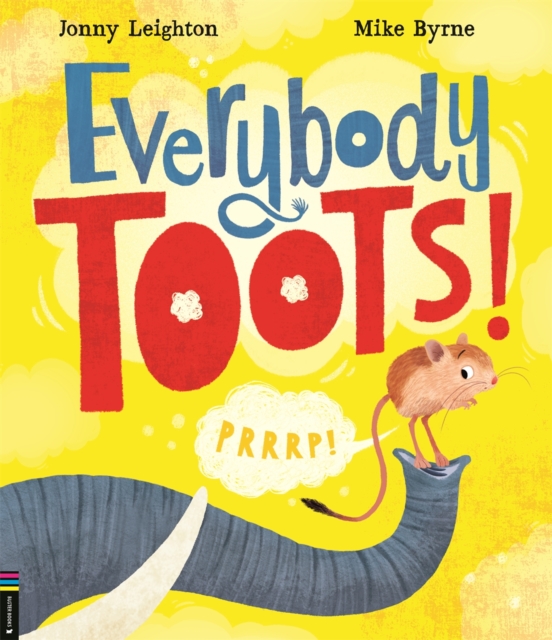 Everybody Toots!, Paperback / softback Book