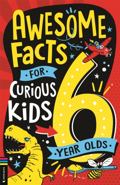 Awesome Facts for Curious Kids: 6 Year Olds, Paperback / softback Book