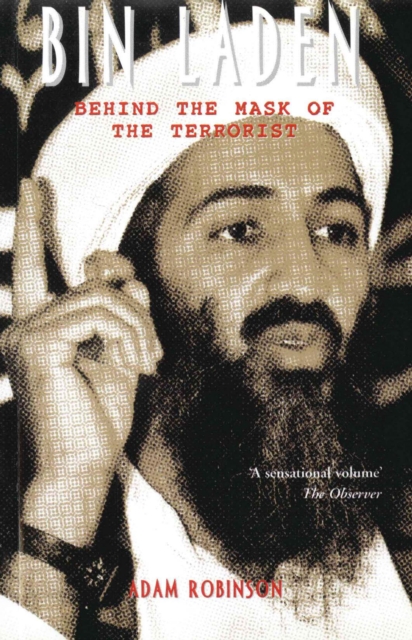 Bin Laden : Behind the Mask of the Terrorist, EPUB eBook