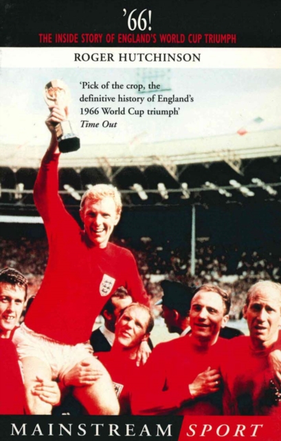 '66 : The Inside Story of England's 1966 World Cup Triumph, EPUB eBook