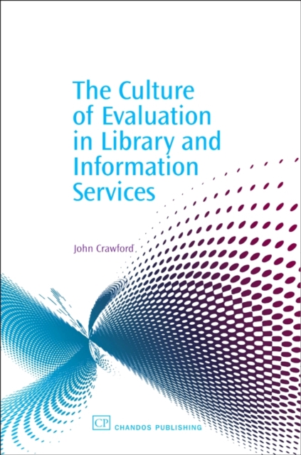 The Culture of Evaluation in Library and Information Services, PDF eBook