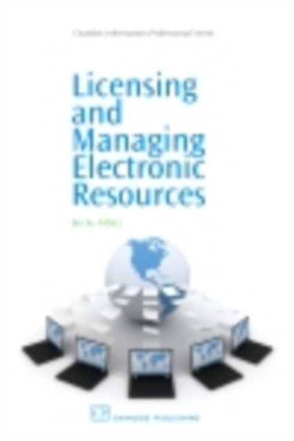 Licensing and Managing Electronic Resources, PDF eBook