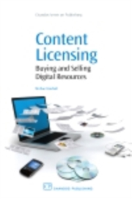 Content Licensing : Buying and Selling Digital Resources, PDF eBook