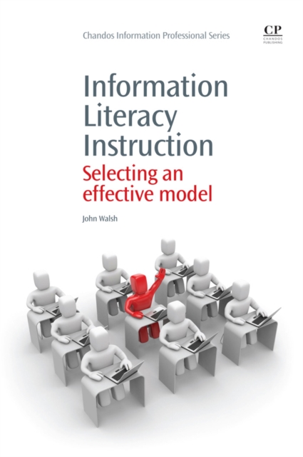 Information Literacy Instruction : Selecting an Effective Model, EPUB eBook