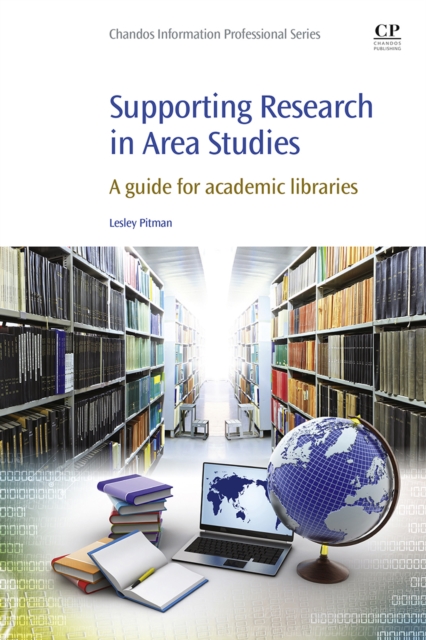 Supporting Research in Area Studies : A Guide for Academic Libraries, EPUB eBook