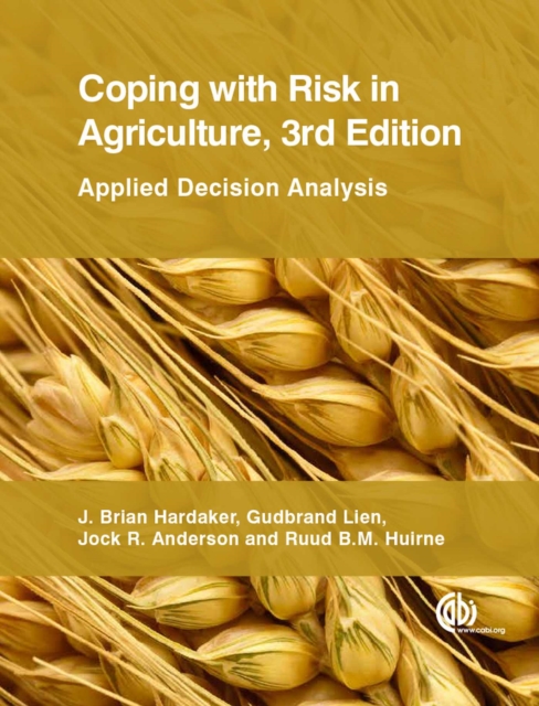 Coping with Risk in Agriculture : Applied Decision Analysis, Paperback / softback Book