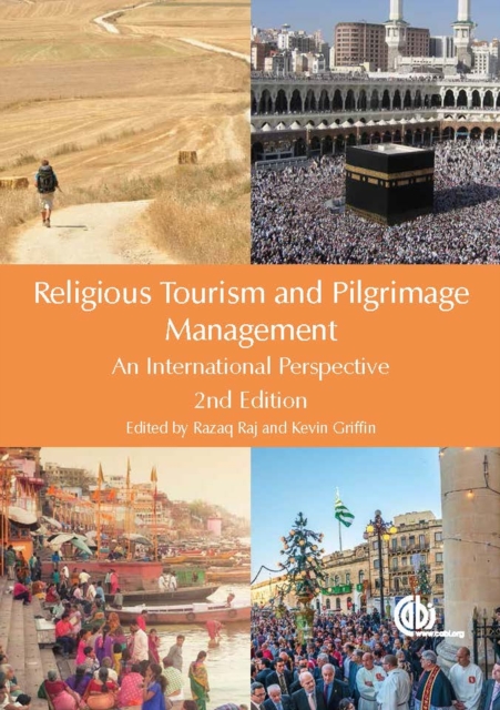 Religious Tourism and Pilgrimage Management : An International Perspective, Hardback Book