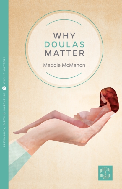 Why Doulas Matter, EPUB eBook