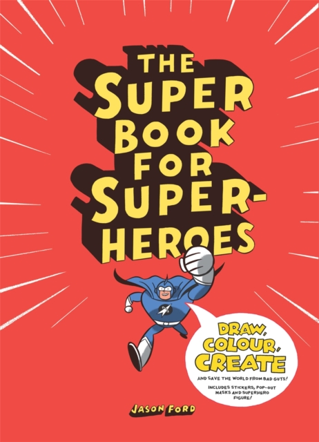 The Super Book for Superheroes, Paperback / softback Book