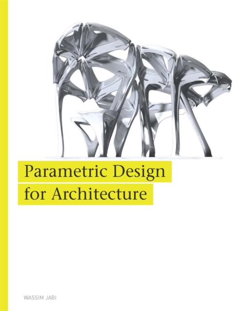 Parametric Design for Architecture, Paperback / softback Book