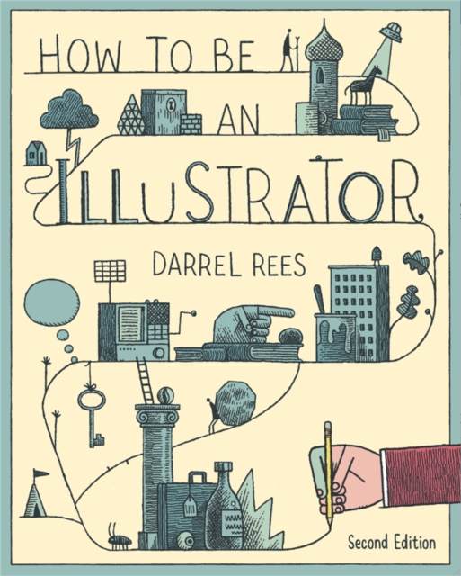 How to be an Illustrator, Second Edition, Paperback / softback Book