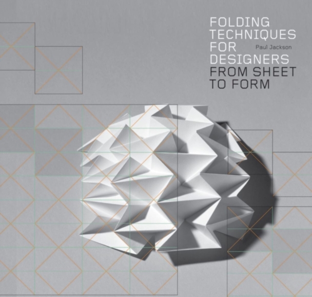 Folding Techniques for Designers : From Sheet to Form, EPUB eBook