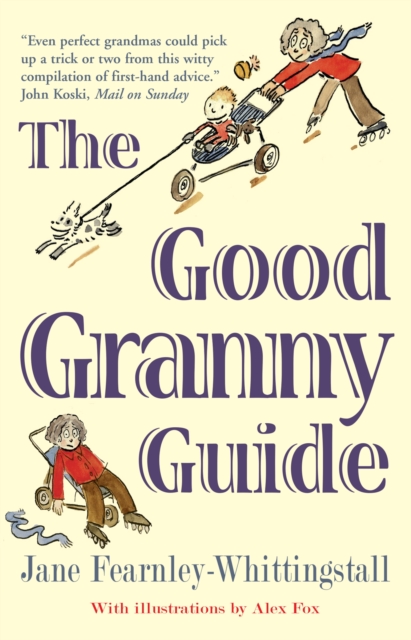 The Good Granny Guide, Paperback / softback Book