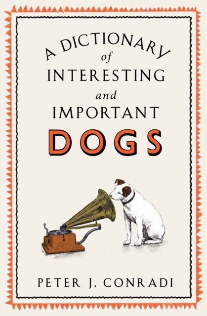 A Dictionary of Interesting and Important Dogs, EPUB eBook