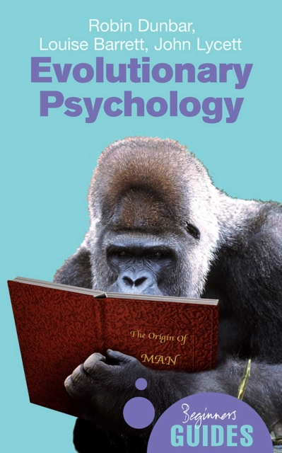 Evolutionary Psychology : A Beginner's Guide, EPUB eBook