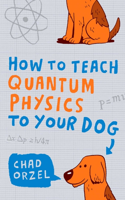 How to Teach Quantum Physics to Your Dog, EPUB eBook