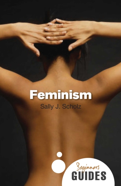 Feminism : A Beginner's Guide, EPUB eBook