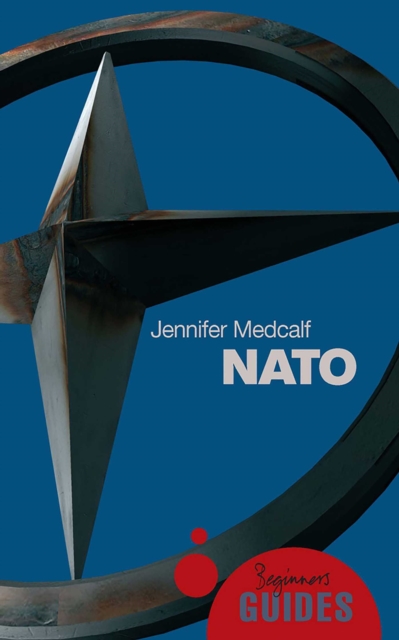 NATO : A Beginner's Guide, EPUB eBook