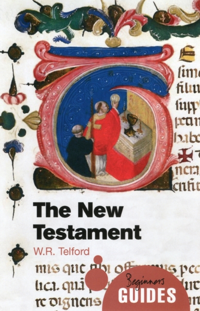 The New Testament : A Beginner's Guide, Paperback / softback Book