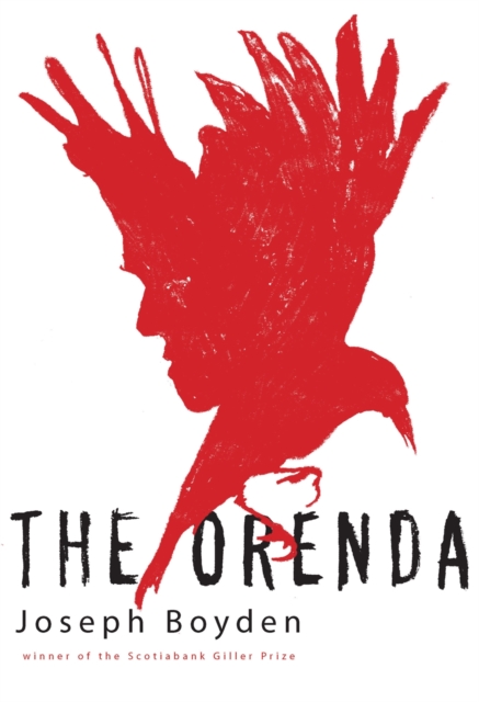 The Orenda : Winner of the Libris Award for Best Fiction, Paperback / softback Book