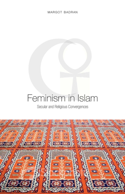 Feminism in Islam : Secular and Religious Convergences, EPUB eBook
