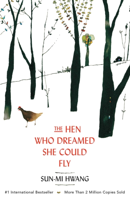The Hen Who Dreamed she Could Fly : The heart-warming international bestseller, EPUB eBook