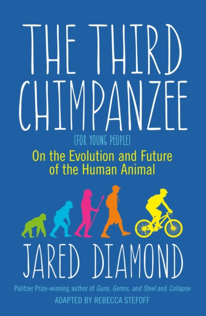 The Third Chimpanzee : On the Evolution and Future of the Human Animal, EPUB eBook
