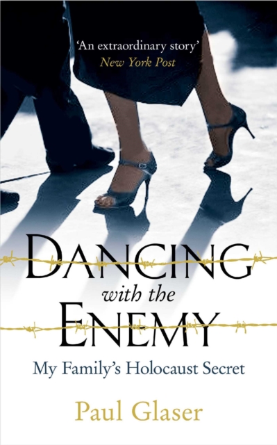 Dancing with the Enemy : My Family's Holocaust Secret, EPUB eBook