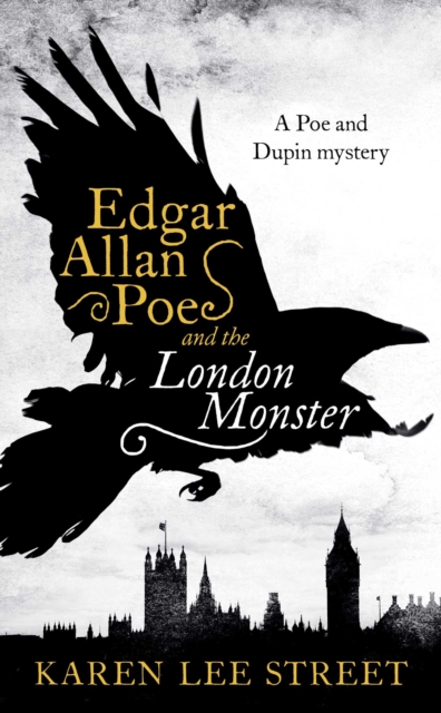 Edgar Allan Poe and The London Monster, EPUB eBook