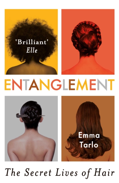 Entanglement : The Secret Lives of Hair, EPUB eBook