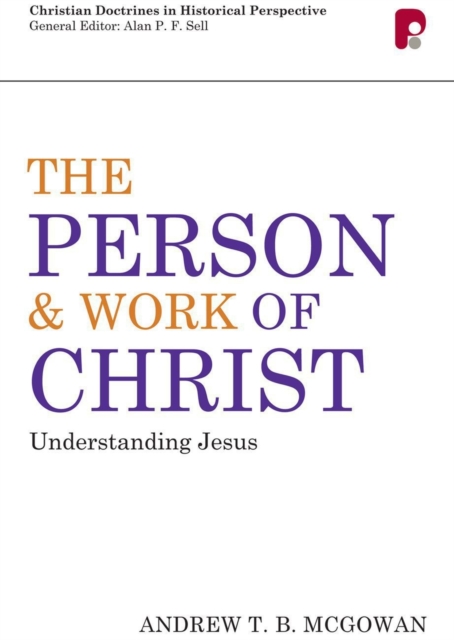 Person and Work of Christ: Understanding Jesus : Understanding Jesus, EPUB eBook