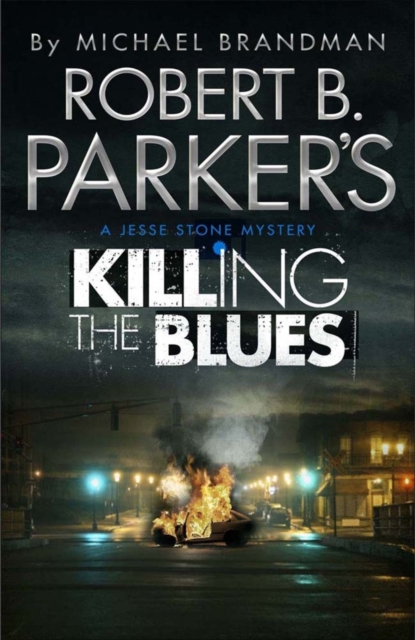 Robert B. Parker's Killing the Blues : A Jesse Stone Novel, EPUB eBook