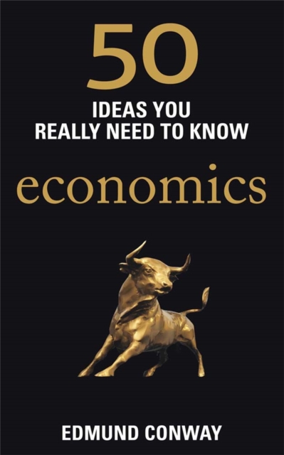 50 Economics Ideas You Really Need to Know, Paperback / softback Book