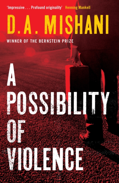 A Possibility of Violence : An Inspector Avraham Avraham Novel, EPUB eBook